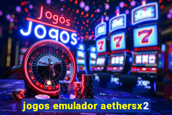 jogos emulador aethersx2